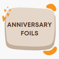 Anniversary Foils