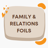 Family & Relations Foils