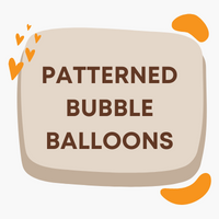 Bubble balloons printed with a pattern.