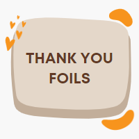Thankyou Foils