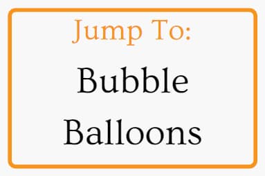 Bubble Balloons