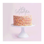 Silver Glitter Acrylic Let's Celebrate Cake Topper