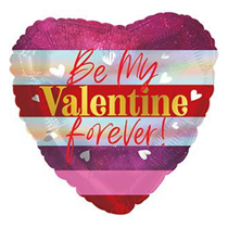 Be My Valentine Forever 17" Heart Foil Balloon