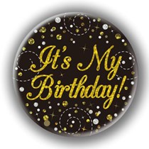 It's My Birthday Sparkling Fizz Black Gold Holographic Badge