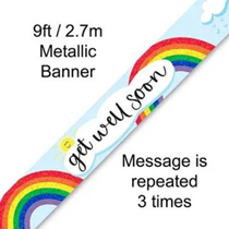 Get Well Soon Rainbow Holograpic Banner 9ft