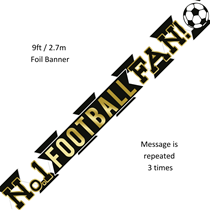 No.1 Football Fan 9ft Holographic Black Foil Banner