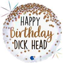 Happy Birthday D*ckhead 18" Foil Balloon