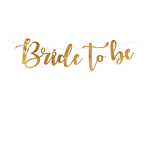 Bride To Be Gold Banner 80cm