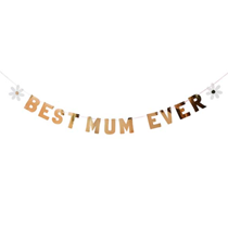 Best Mum Ever Gold Letter Banner 2mt
