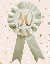 Rose Gold 30th Birthday Rosette Badge