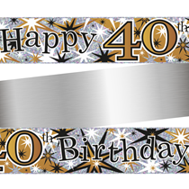 Happy 40th Birthday Gold and Black Holographic Foil Banner 9ft