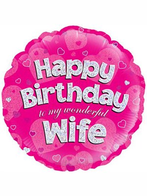 18" Happy Birthday Wife Holographic Foil Balloon