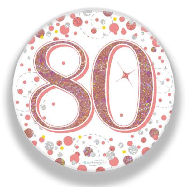 80th Birthday Sparkling Fizz Rose Gold Holographic Badge