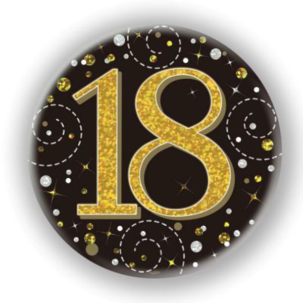 18th Birthday Sparkling Fizz Black Gold Holographic Badge