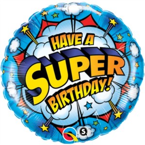 18" Have a Super Birthday Foil Balloon