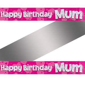 Happy Birthday Mum Holographic Foil Banner