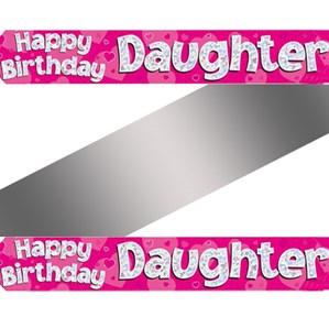 Happy Birthday Daughter Holographic Foil Banner
