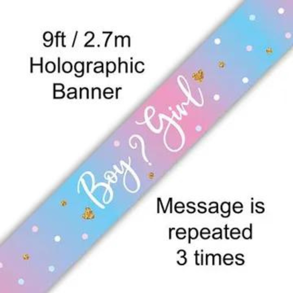 Gender Reveal Boy Or Girl 9ft Holographic Foil Banner