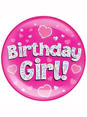 Pink Birthday Girl Holographic Jumbo Badge