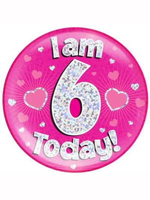 Pink 6th Birthday Holographic Jumbo Badge