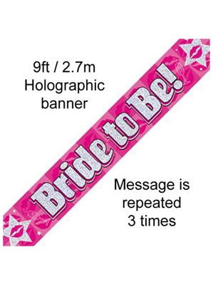 Bride To Be Foil Holo Pink Banner 9ft
