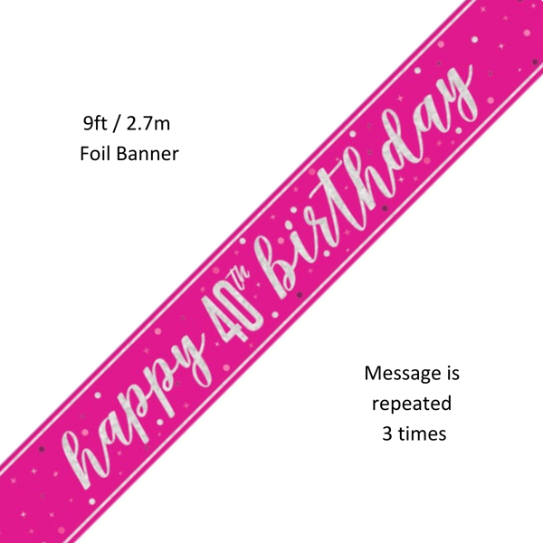 NEW Pink Glitz Happy 40th Birthday Prismatic Foil Banner 9ft