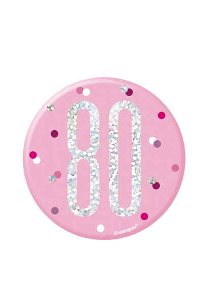 Pink Glitz 80th Birthday 3" Badge