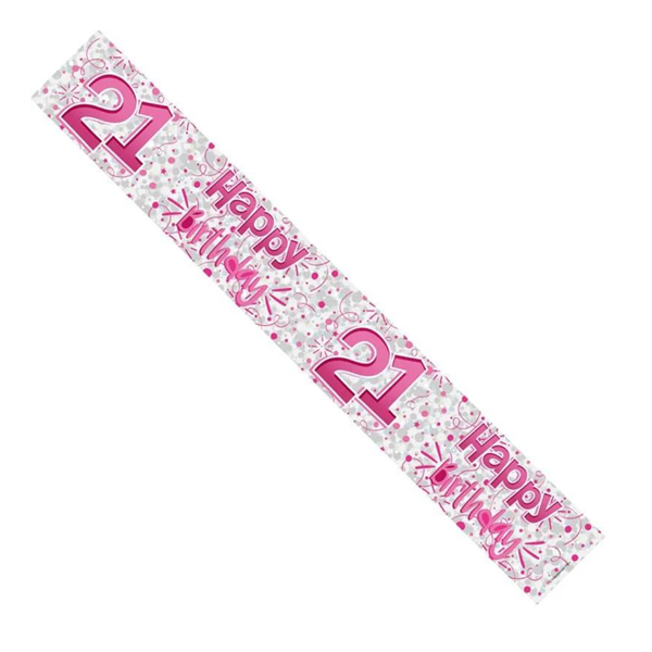 Pink 21st Happy Birthday Foil Banner 2.6mt