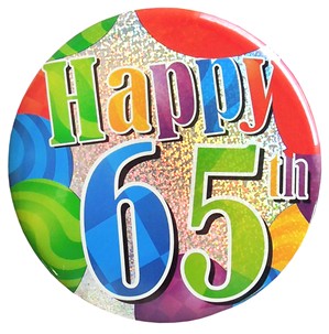 Happy 65th Holographic Big Badge