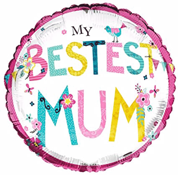 My Bestest Mum 18" Foil Balloon