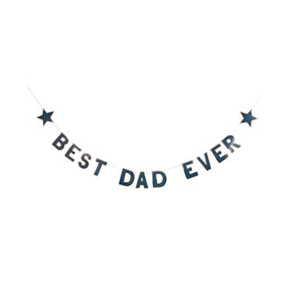 Best Dad Ever Letter Banner 2.5M