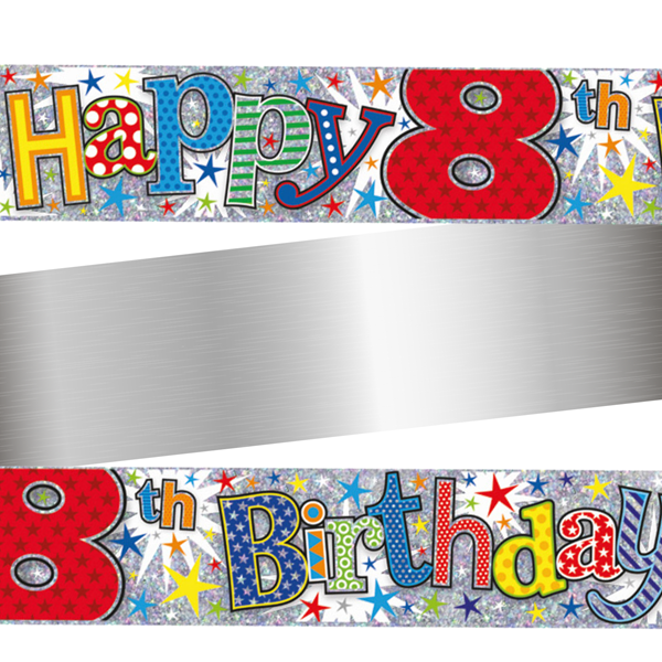 Age 8 Happy Birthday Colourful Holographic Foil Banner 9ft