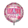 Mam You're So Special 18" Foil Balloon